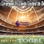 Prediksi Bola Liverpool Vs Leeds United 26 Desember 2021