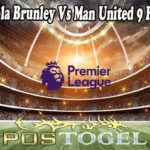 Prediksi Bola Brunley Vs Man United 9 Febuari 2022