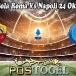Prediksi Bola Roma Vs Napoli 24 Oktober 2022