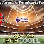 Prediksi Bola Arsenal Vs Tottenham 24 September 2023