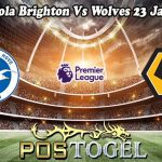 Prediksi Bola Brighton Vs Wolves 23 Januari 2024