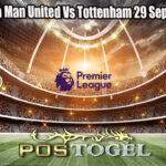 Prediksi Bola Man United Vs Tottenham 29 September 2024