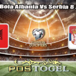 Prediksi Bola Albania Vs Serbia 8 Juni 2025
