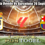 Prediksi Bola Oviedo Vs Barcelona 26 September 2025
