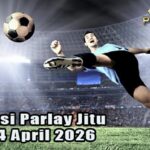 Prediksi Parlay Jitu 3 dan 4 April 2026