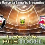 Prediksi Bola Vasco da Gama Vs Bragantino 25 Mei 2026